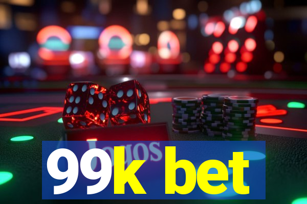99k bet
